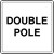 Double Pole