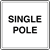 Single Pole