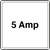 5 Amp